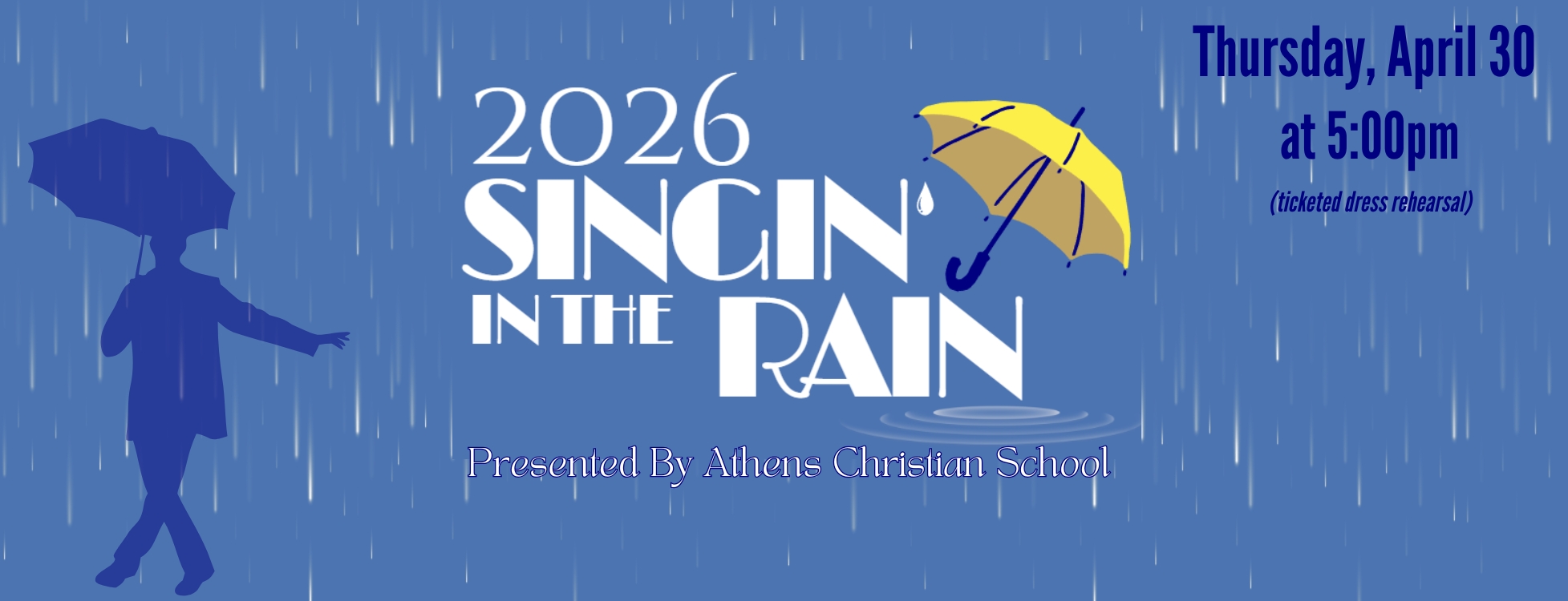 Singing in the Rain - Athens Christian School