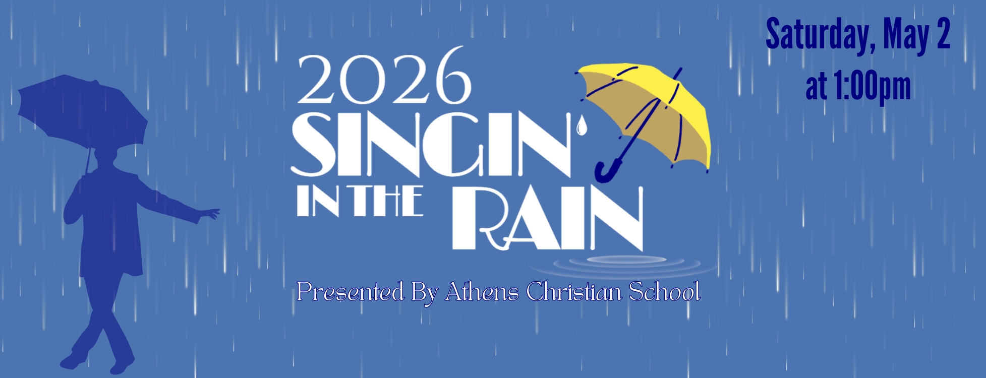 Singing in the Rain - Athens Christian School